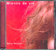 CD Betty REICHER : Mienne de vie