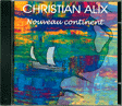 CD Christian ALIX : Nouveau continent