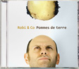 CD Robi and Co : Pommes de terre